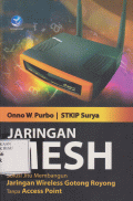 Jaringan MESH Solusi Jitu Membangun Jaringan Wireless Gotong Royong Tanpa Access Point