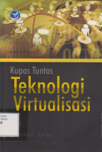 Kupas Tuntas Teknologi Virtualisasi