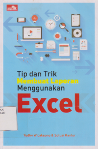 tip dan trik membuat laporan menggunakan excel