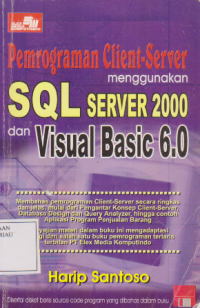 pemrograman client-server menggunakan sql server 2000 dan visual basic 6.0