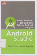 mudah membuat dan berbisnis aplikasi android dengan android studio