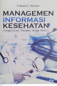 Managemen Informasi Kesehatan penegelolaan Dokumen Rekam Medis