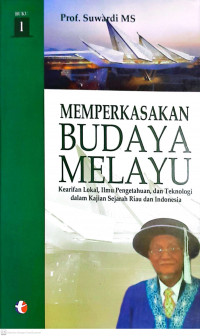 Memperkasakan Budaya Melayu