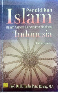 Pendidikan Islam Dalam Sistem Pendidikan Nasional di Indonesia