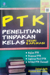 PTK Penelitian Tindakan Kelas Teori dan Aplikasi